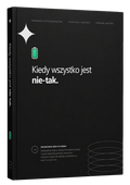 Kiedy wszystko jest nie-tak