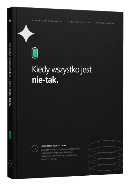 Kiedy wszystko jest nie-tak